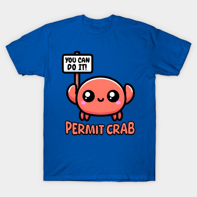 Permit Crab! Cute Crab Pun T-Shirt by Cute And Punny